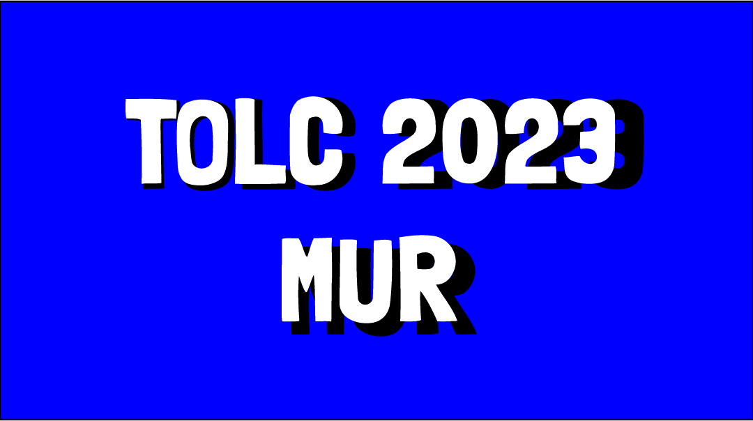 AAA! TOLC 2023 – MUR – Novità straordinariamente positive!